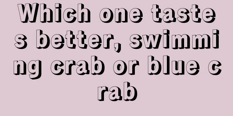 Which one tastes better, swimming crab or blue crab