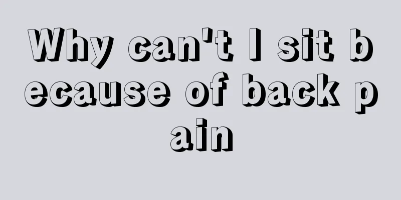 Why can't I sit because of back pain