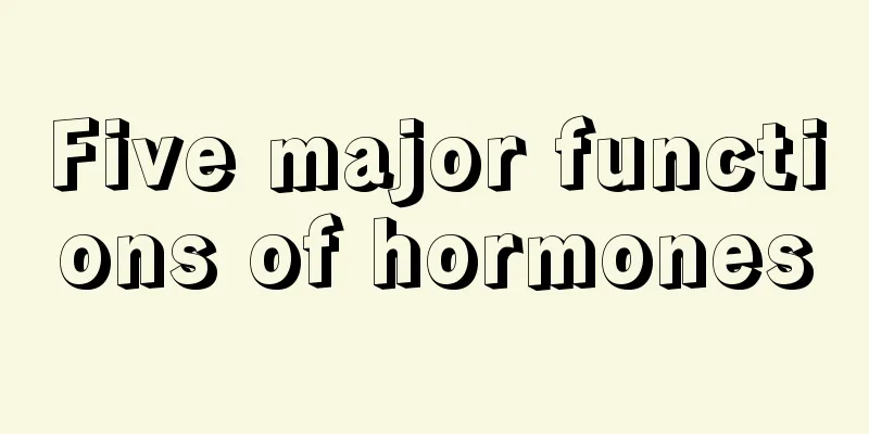 Five major functions of hormones