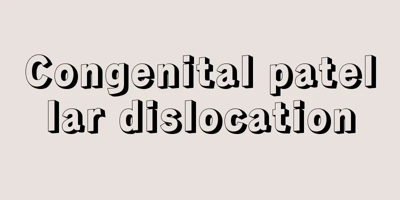 Congenital patellar dislocation