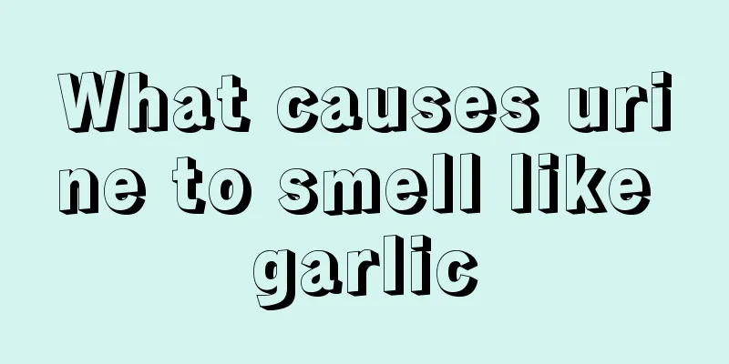 What causes urine to smell like garlic