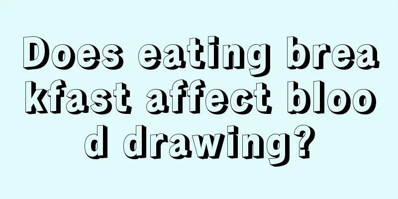 Does eating breakfast affect blood drawing?
