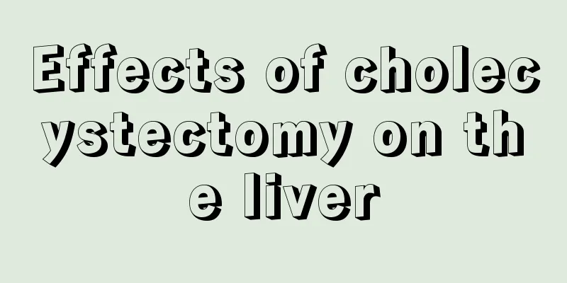 Effects of cholecystectomy on the liver