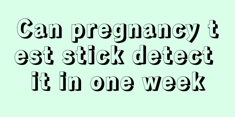 Can pregnancy test stick detect it in one week