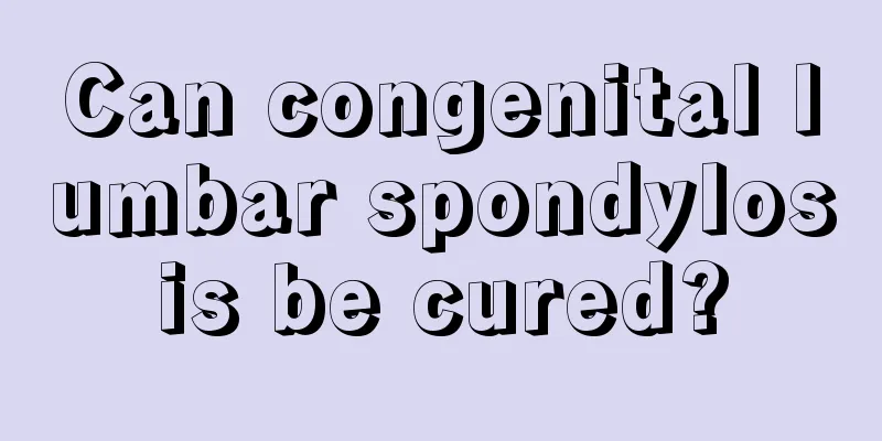 Can congenital lumbar spondylosis be cured?