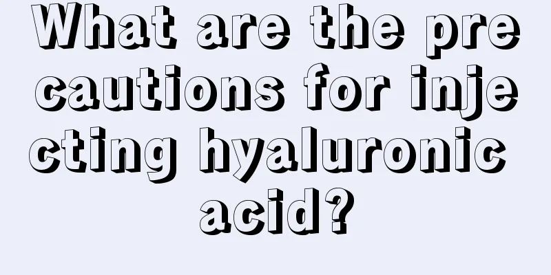 What are the precautions for injecting hyaluronic acid?