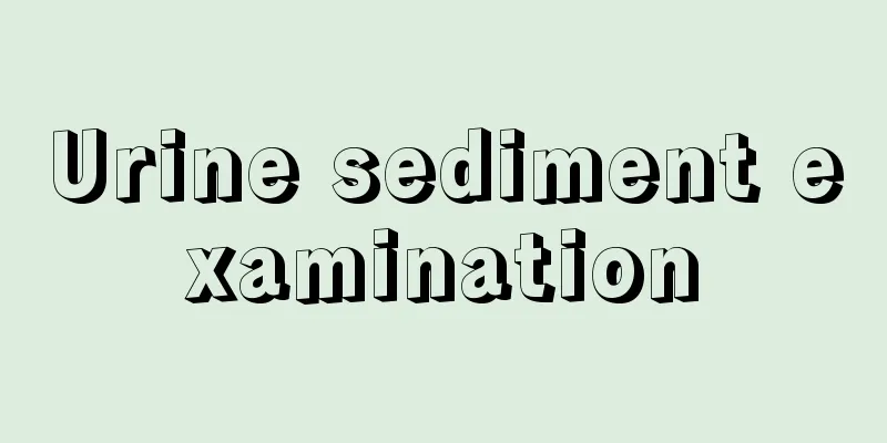 Urine sediment examination