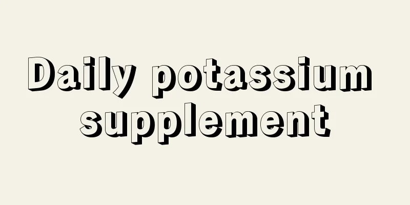 Daily potassium supplement