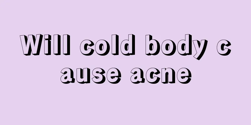Will cold body cause acne