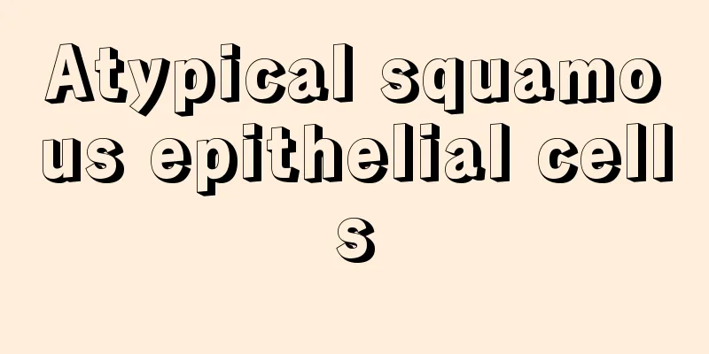 Atypical squamous epithelial cells