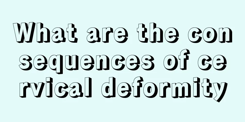 What are the consequences of cervical deformity