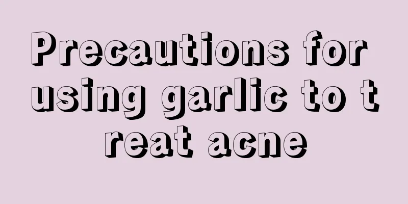 Precautions for using garlic to treat acne