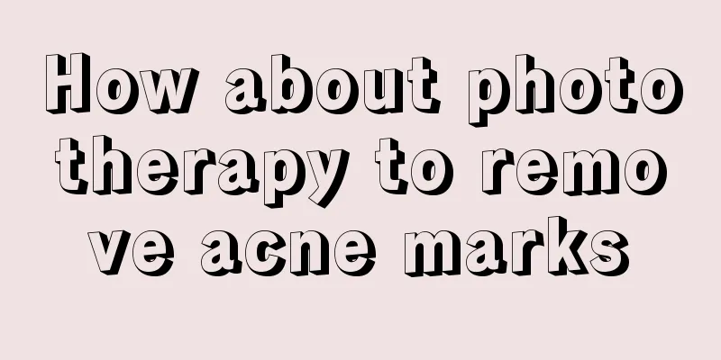 How about phototherapy to remove acne marks