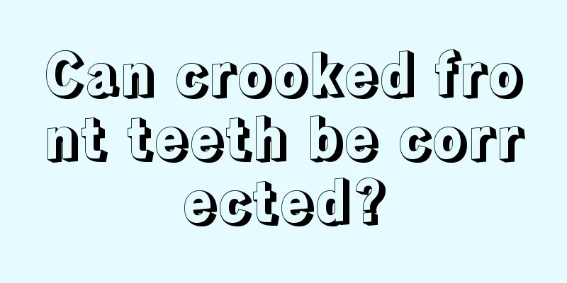 Can crooked front teeth be corrected?