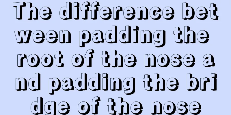 The difference between padding the root of the nose and padding the bridge of the nose