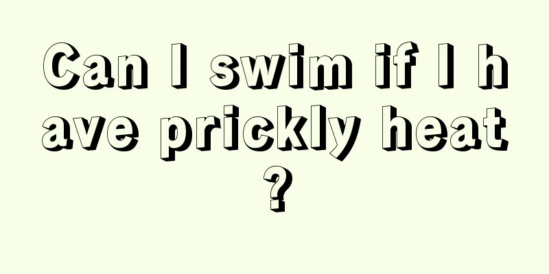 Can I swim if I have prickly heat?