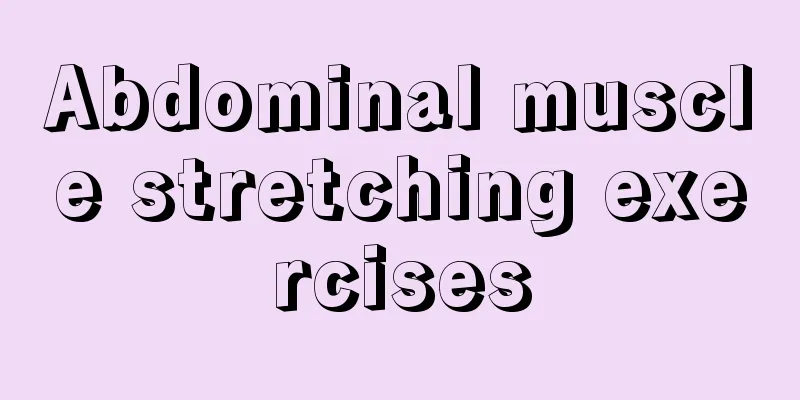 Abdominal muscle stretching exercises