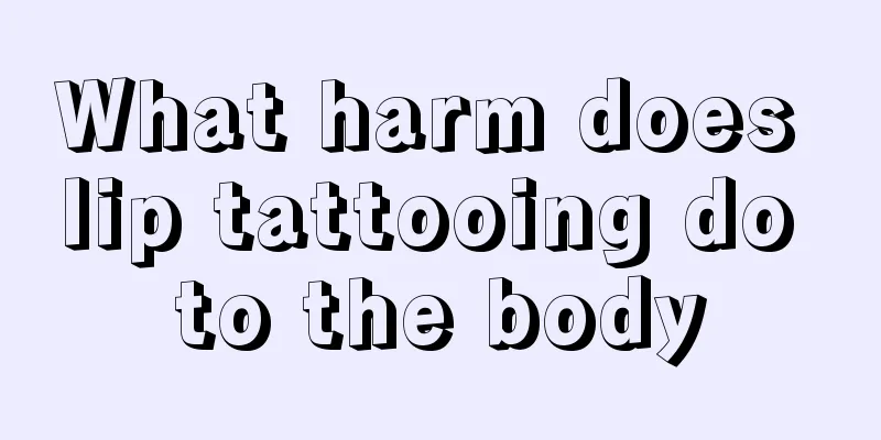 What harm does lip tattooing do to the body