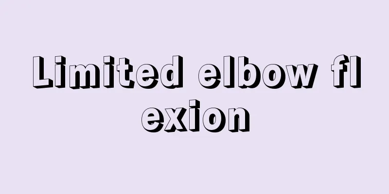 Limited elbow flexion