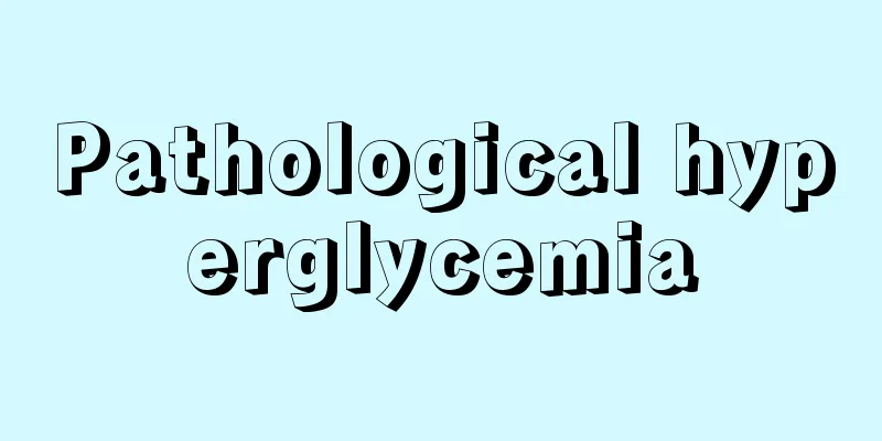 Pathological hyperglycemia