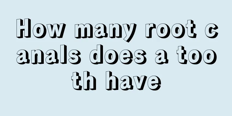 How many root canals does a tooth have