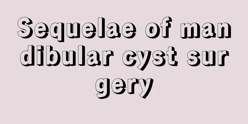 Sequelae of mandibular cyst surgery
