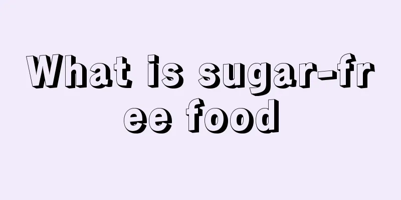 What is sugar-free food