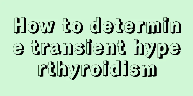 How to determine transient hyperthyroidism