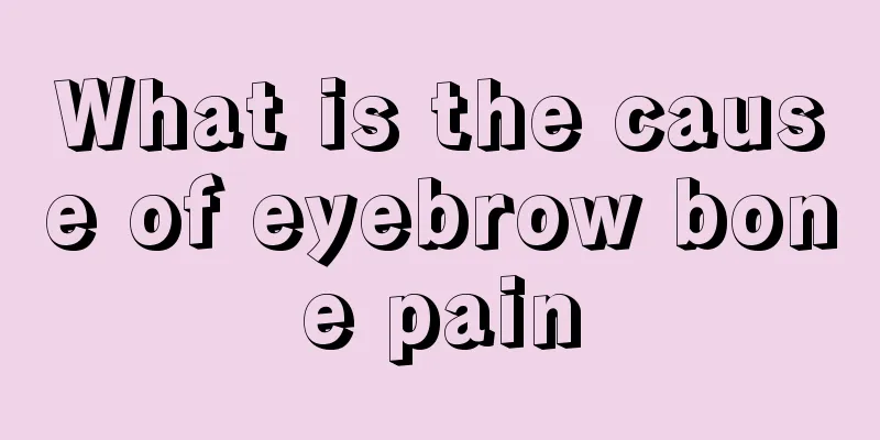 What is the cause of eyebrow bone pain