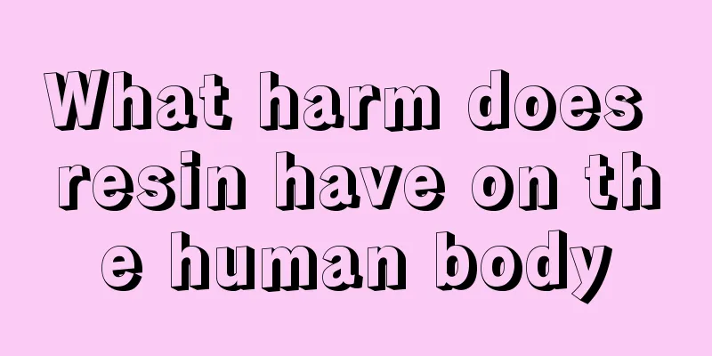 What harm does resin have on the human body