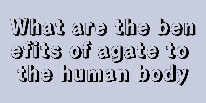 What are the benefits of agate to the human body