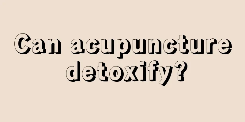 Can acupuncture detoxify?