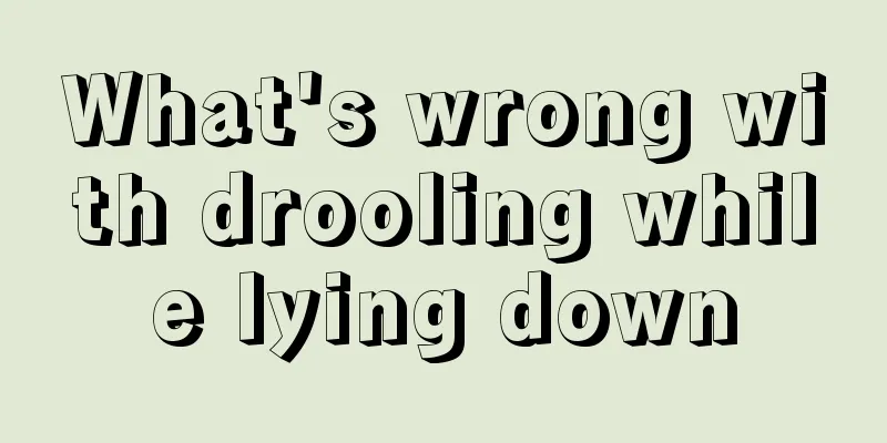 What's wrong with drooling while lying down