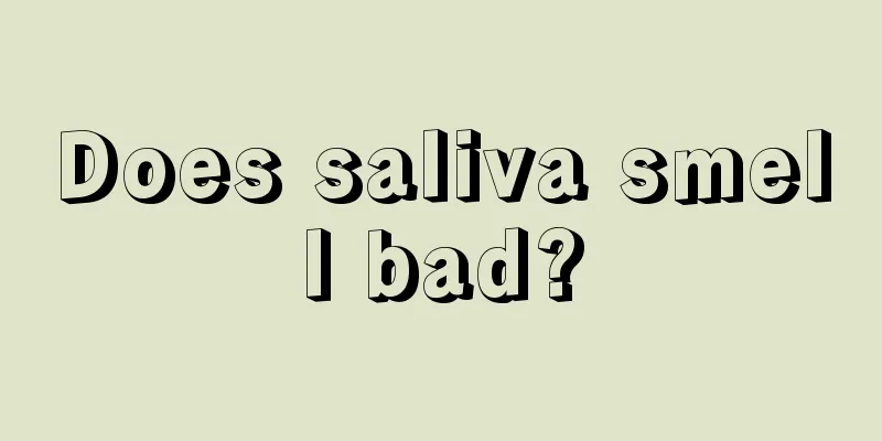 Does saliva smell bad?