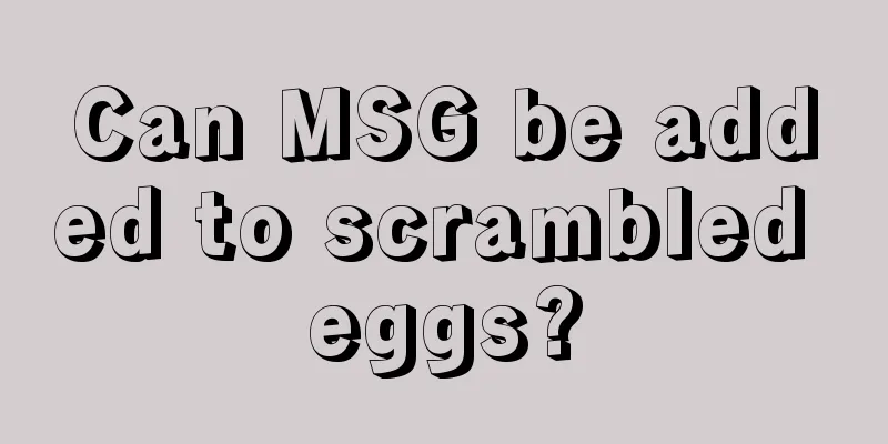 Can MSG be added to scrambled eggs?