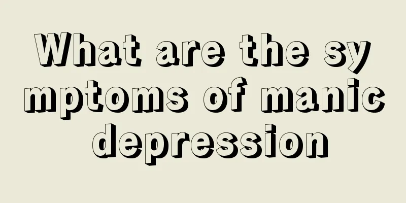 What are the symptoms of manic depression