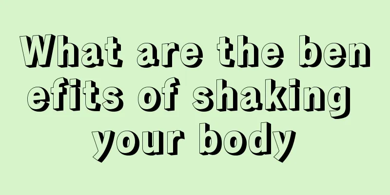 What are the benefits of shaking your body