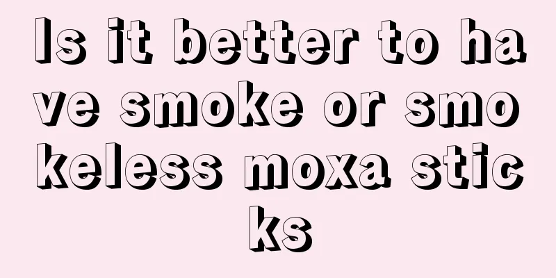 Is it better to have smoke or smokeless moxa sticks