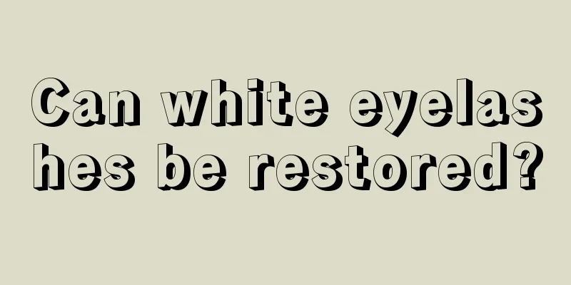 Can white eyelashes be restored?