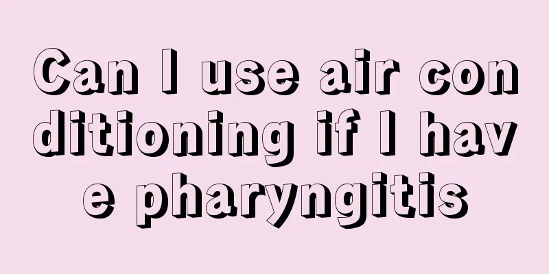 Can I use air conditioning if I have pharyngitis