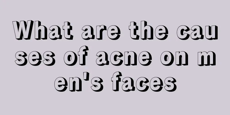 What are the causes of acne on men's faces
