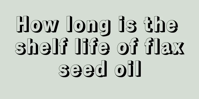 How long is the shelf life of flaxseed oil