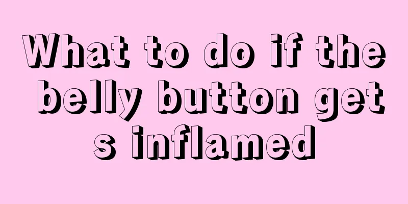 What to do if the belly button gets inflamed