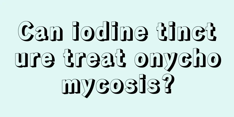 Can iodine tincture treat onychomycosis?