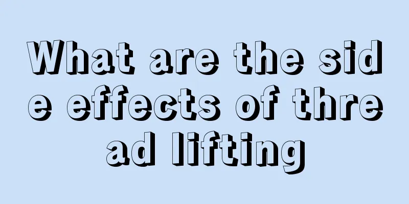 What are the side effects of thread lifting