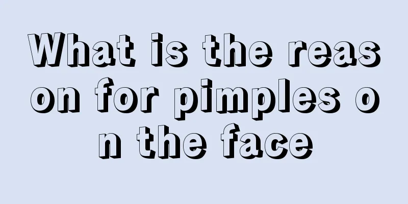 What is the reason for pimples on the face