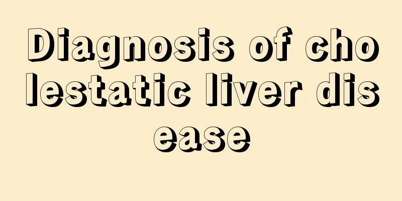 Diagnosis of cholestatic liver disease