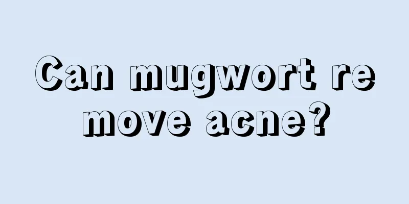Can mugwort remove acne?