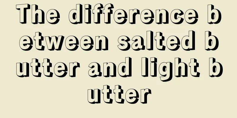 The difference between salted butter and light butter