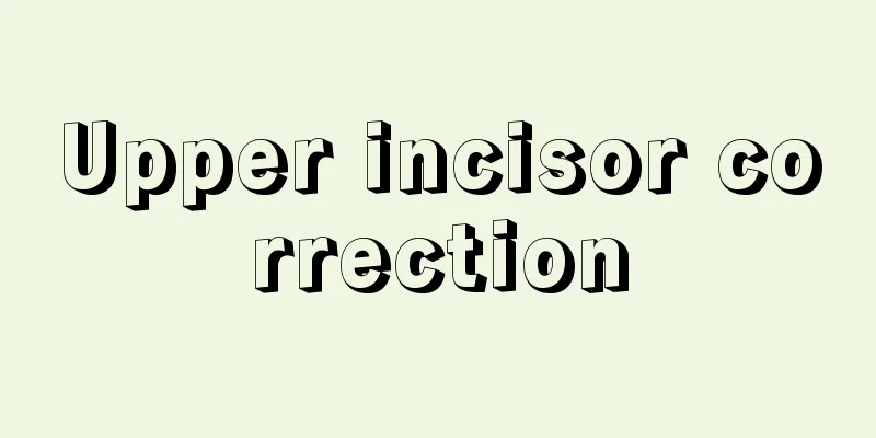 Upper incisor correction